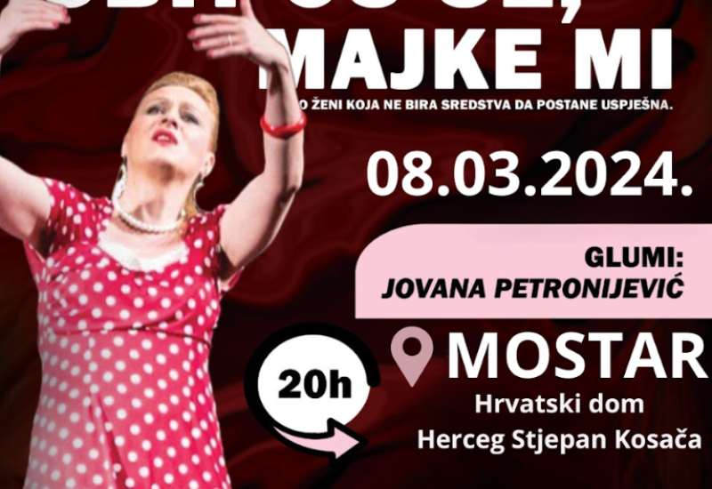 Urnebesna komedija ''Ubit ću se majke mi'' gostuje za Dan žena u Mostaru